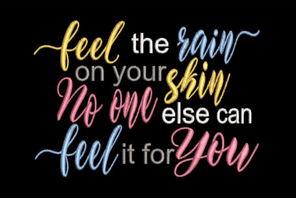 Reviewing Quote feel the Rain on Your Skin for Merch